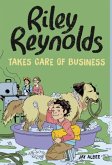 Riley Reynolds Takes Care of Business Riley Reynolds Takes Care of Business