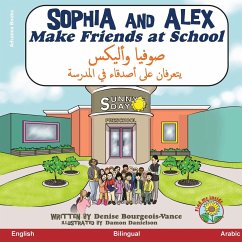 Sophia and Alex Make Friends at School - Bourgeois-Vance, Denise