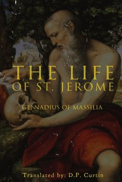 The Life of St. Jerome - Gennadius of Massilia