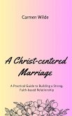 A Christ-centered Marriage