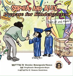 Sophia and Alex Prepare for Kindergarten - Bourgeois-Vance, Denise