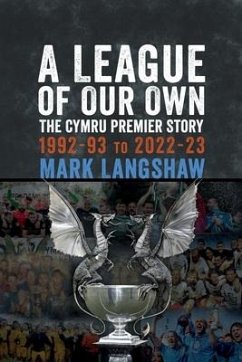 A League of Our Own - Langshaw, Mark