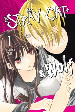 Stray Cat & Wolf, Vol. 1 - Miyuki, Mitsubachi