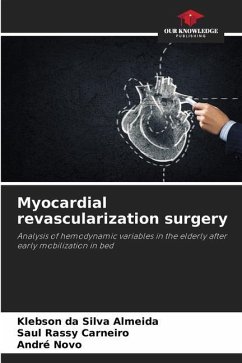 Myocardial revascularization surgery - da Silva Almeida, Klebson;Rassy Carneiro, Saul;Novo, André