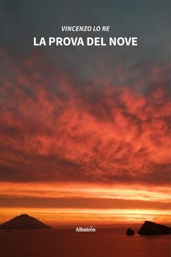 La prova del nove (eBook, ePUB) - Lo Re, Vincenzo