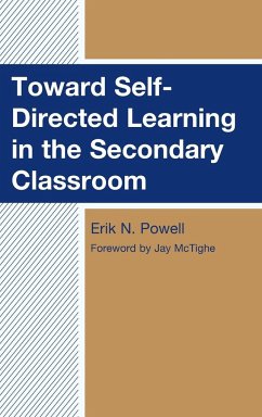 Toward Self-Directed Learning in the Secondary Classroom - Powell, Erik N.