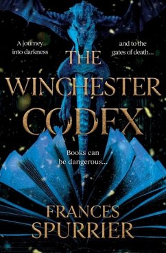 The Winchester Codex - Spurrier, Frances