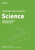 Cambridge Lower Secondary Science Progress Teacher's Pack: Stage 8