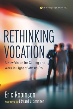 Rethinking Vocation - Robinson, Eric