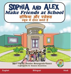 Sophia and Alex Make Friends at School - Bourgeois-Vance, Denise