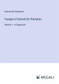 Voyages of Samuel De Champlain