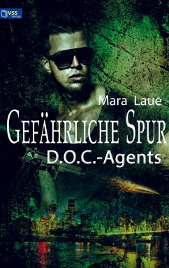 Gefährliche Spur - Laue, Mara