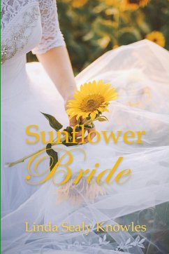 Sunflower Bride - Knowles, Linda Sealy
