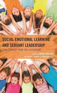 Cover Social Emotional Learning and Servant Leadership
