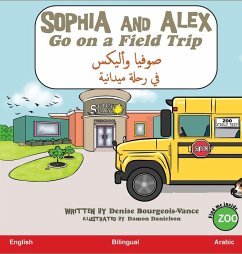Sophia and Alex Go on a Field Trip - Bourgeois-Vance, Denise