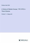 A History of Modern Europe, 1792-1878; In Three Volumes