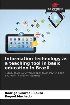 Information technology as a teaching tool in basic education in Brazil - Girardeli Souza, Rodrigo;Machado, Raquel