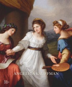 Angelica Kauffman - Baumgartel, Bettina; Wickham, Annette