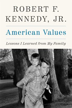 American Values - Kennedy Jr., Robert F.
