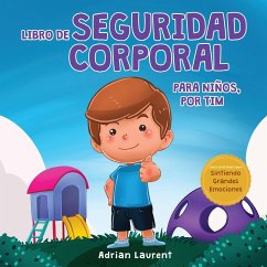 Libro de seguridad corporal para niños, por Tim - Laurent, Adrian