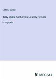 Betty Wales, Sophomore; A Story for Girls