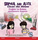 Sophia and Alex Clean the House Sophia and Alex Clean the House