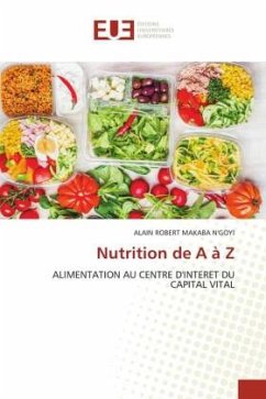 Nutrition de A à Z - MAKABA N'GOYI, ALAIN ROBERT