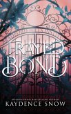 Frayed Bond