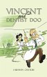Vincent and Dentist Doo - Bild 1