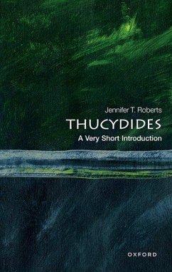 Thucydides: A Very Short Introduction - Roberts, Jennifer T.