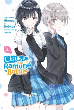 Chitose Is in the Ramune Bottle, Vol. 4 (manga) - Hiromu