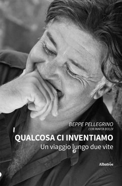 Qualcosa ci inventiamo (eBook, ePUB) - Pellegrino, Beppe