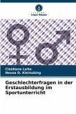 Geschlechterfragen in der Erstausbildung im Sportunterricht