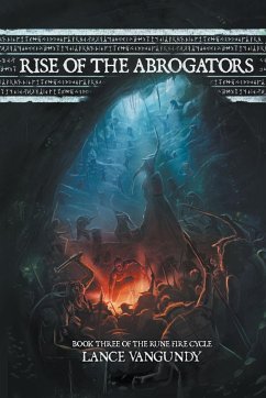 Rise of the Abrogators - VanGundy, Lance