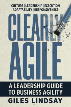 Clearly Agile - Lindsay, Giles