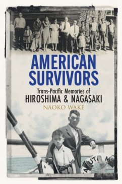 American Survivors - Wake, Naoko (Michigan State University)