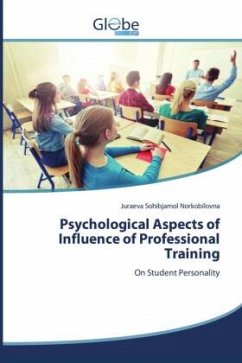 Psychological Aspects of Influence of Professional Training - Norkobilovna, Juraeva Sohibjamol