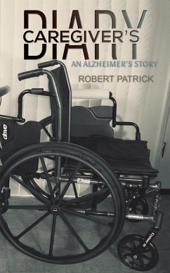 Caregiver's Diary - Patrick, Robert