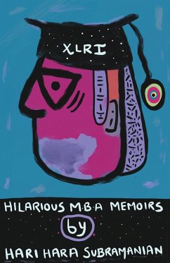 Hilarious MBA Memoirs - Subramaniam, Hari Hara