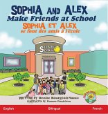 Sophia and Alex Make Friends at School Sophia and Alex Make Friends at School
