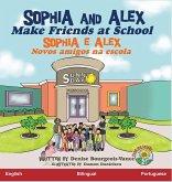 Sophia and Alex Make Friends at School Sophia and Alex Make Friends at School