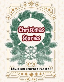 Christmas Stories - Benjamin Leopold Farjeon