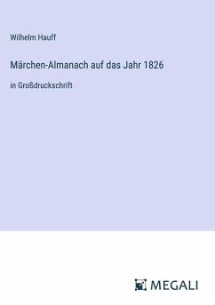 Märchen-Almanach auf das Jahr 1826 - Hauff, Wilhelm