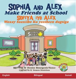 Sophia and Alex Make Friends at School - Bourgeois-Vance, Denise