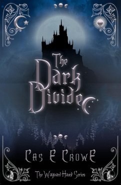The Dark Divide - Crowe, Cas E