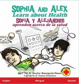 Sophia and Alex Learn about Health Sophia and Alex Learn about Health