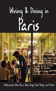Wining & Dining in Paris - Herbach, Andy; Raaum, Karl