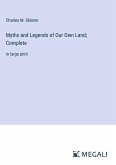 Myths and Legends of Our Own Land; Complete