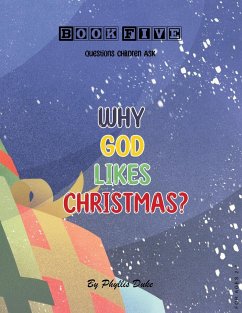Why God Likes Christmas? - Duke, Phyllis