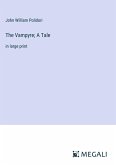 The Vampyre; A Tale